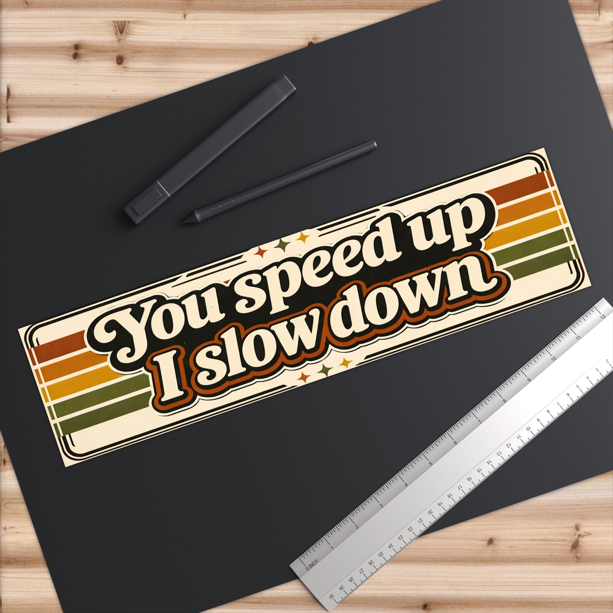 Bumper Sticker — “You speed up I slow down” Retro Vintage Stripes Car Decal - VibeVaultSupply