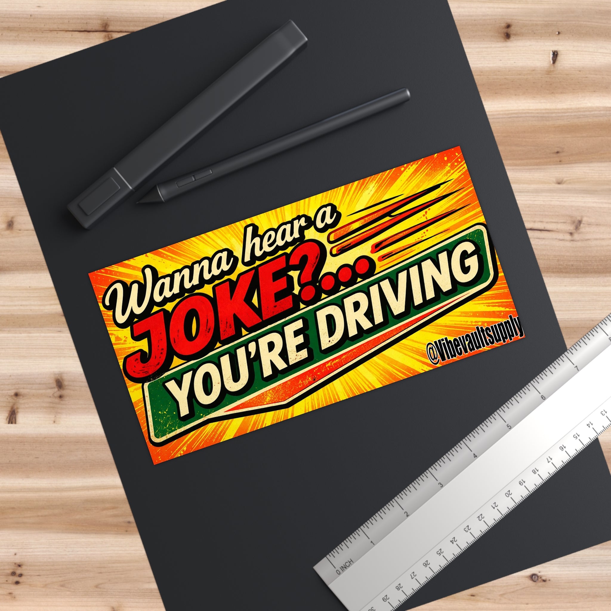 Bumper Sticker — "Wanna Hear a Joke?... YOU'RE DRIVING" Retro Humorous Car Sticker - VibeVaultSupply