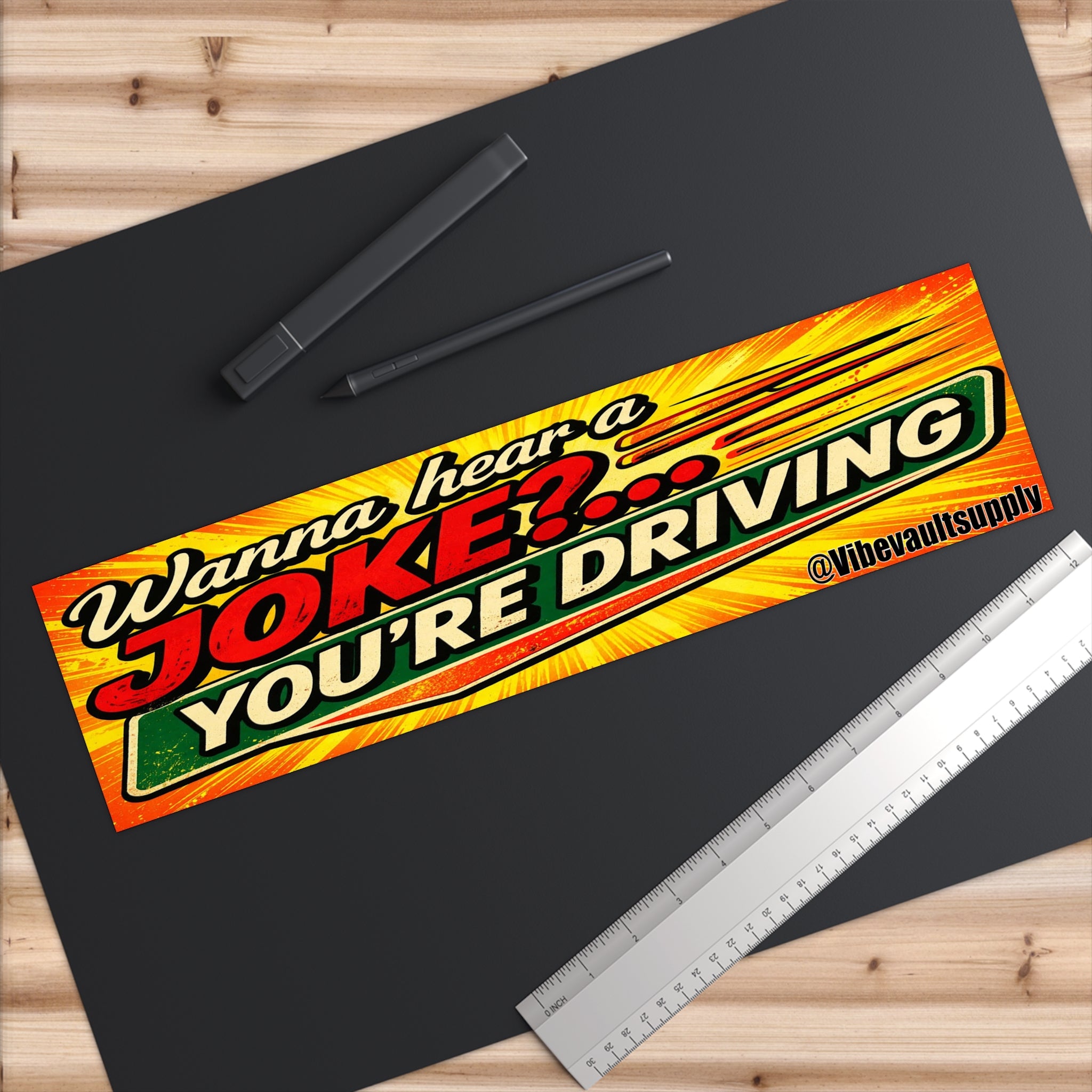 Bumper Sticker — "Wanna Hear a Joke?... YOU'RE DRIVING" Retro Humorous Car Sticker - VibeVaultSupply
